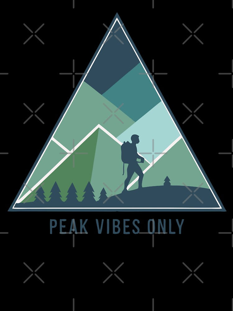 Peak Vibes Only Hiking and Adventure by pixelated_echoes