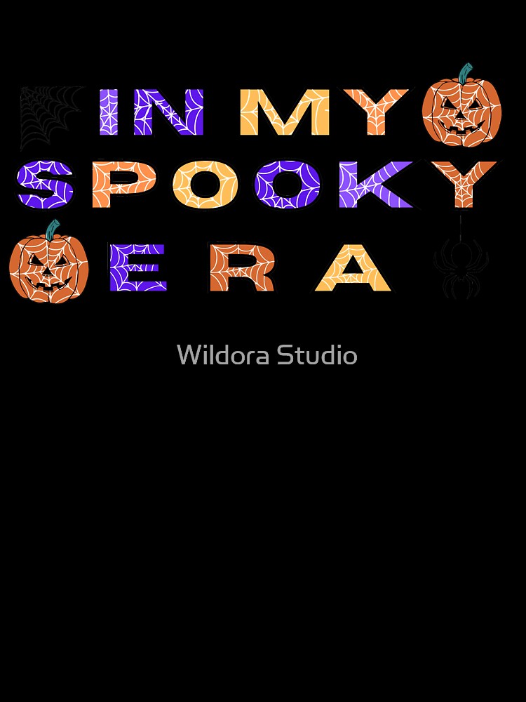 IN MY SPOOKY ERA , scary halloween, Pumpkin spider by Wildora Studio