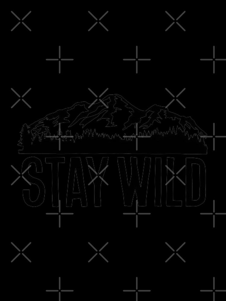 Stay WILD! by CrystalCove11