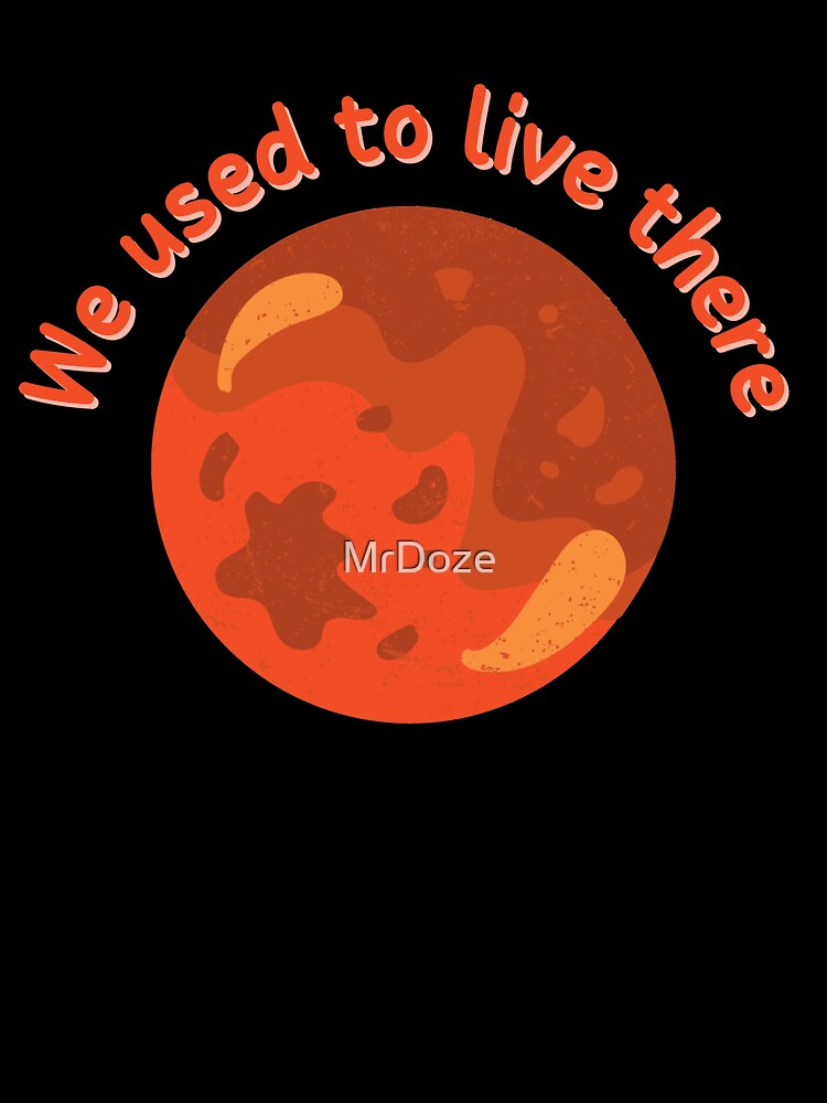 We Used To Live There | Mars Version by MrDoze