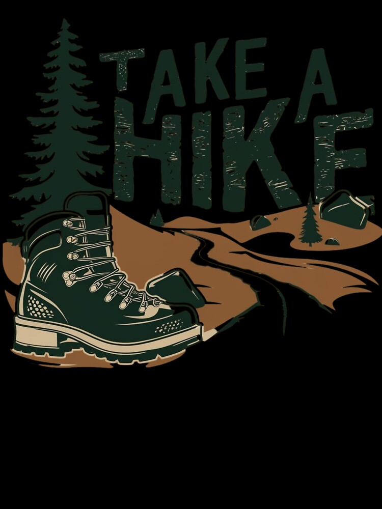 Take a Hike by EverydayTrendz