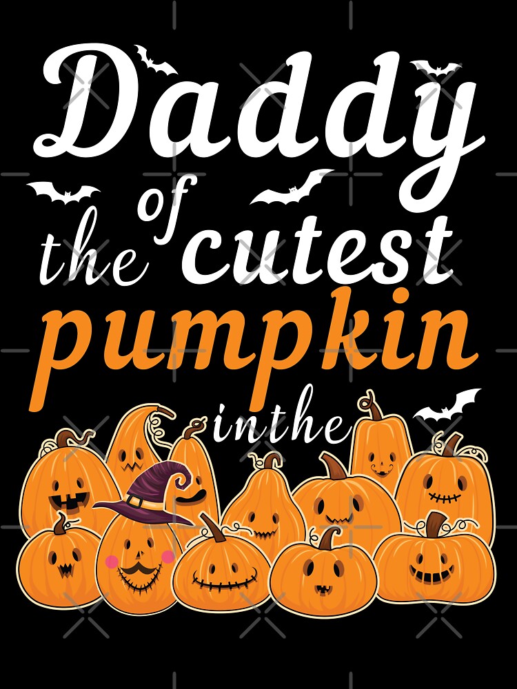 Daddy Of The Cutest Pumpkin In The Patch by NawalMagdy