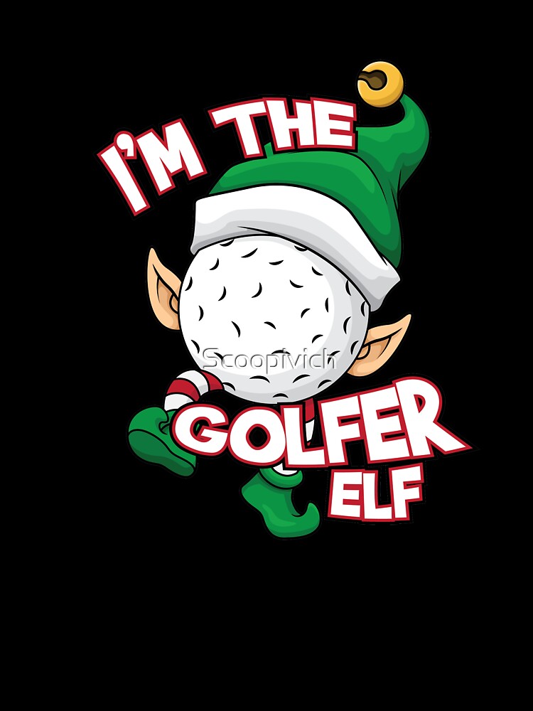 I'm the golfer elf by Scoopivich