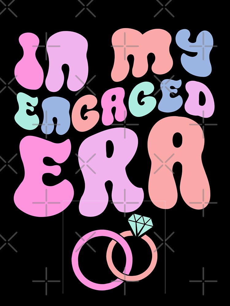 In My Engaged Era Girl Engaged Af Bridal Shower Party Fiance Gift by TMelonShop