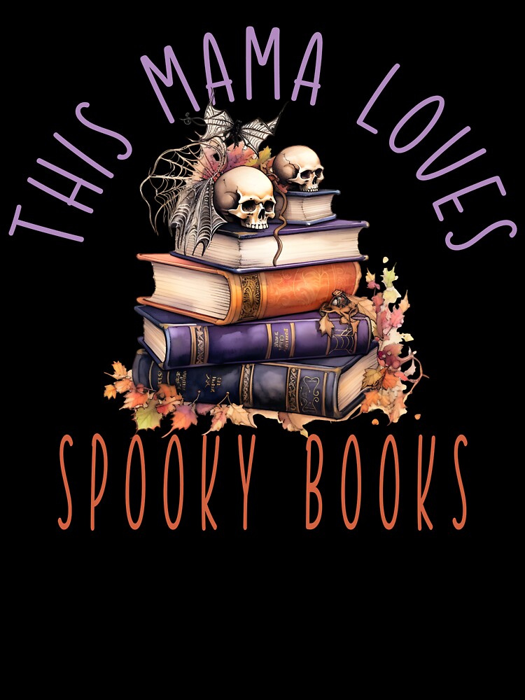 This Mama Loves Spooky Books Reader Teacher Mama Spooky Books Halloween Mom Costume by ShoniwDesigns