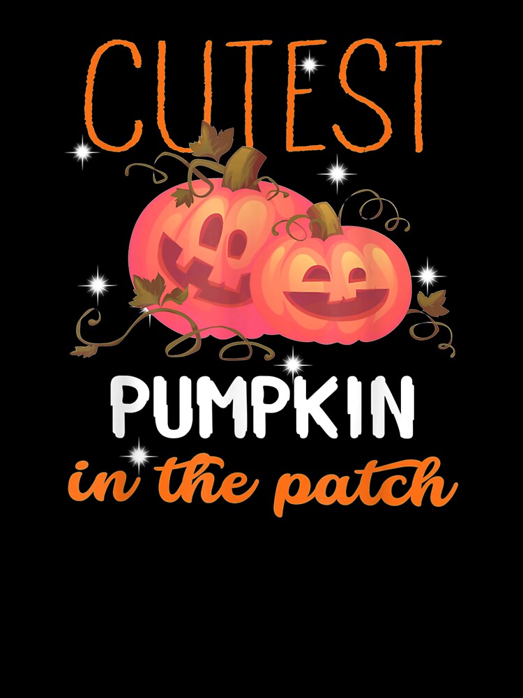 Cutest Pumpkin In The Patch Halloween Kids Boys Girls Funny by Jonathanhagerst