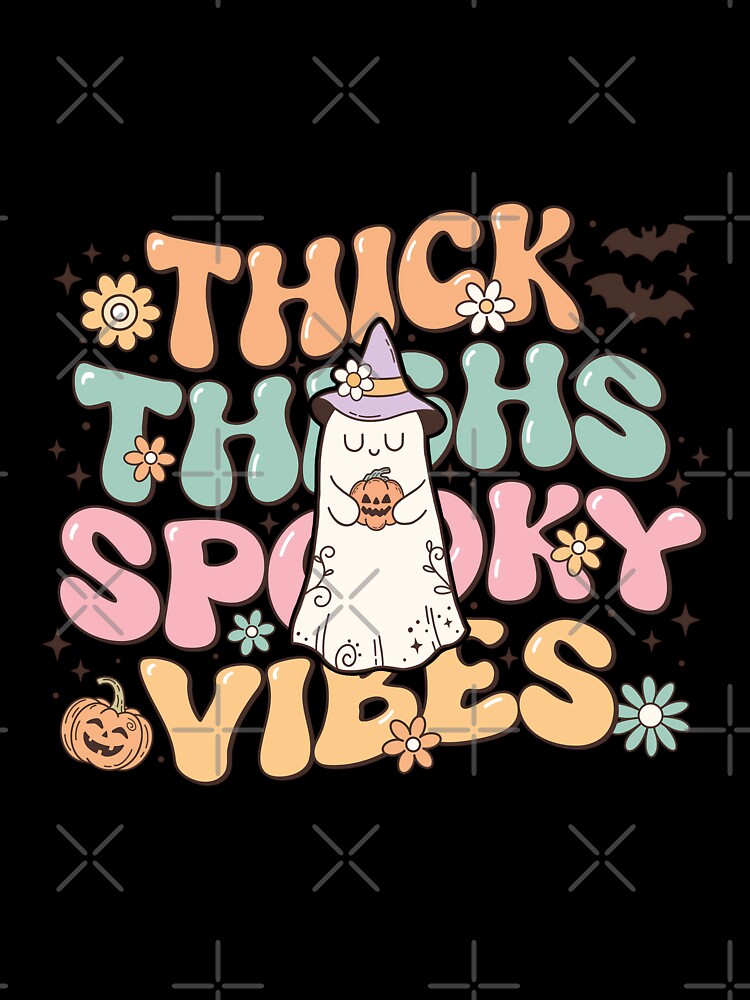 Thick Thighs Spooky Vibes by Miniouka