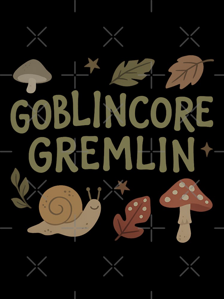 Goblincore Gremlin – Chaotic Nature Aesthetic Tee by ALITOPRINCE