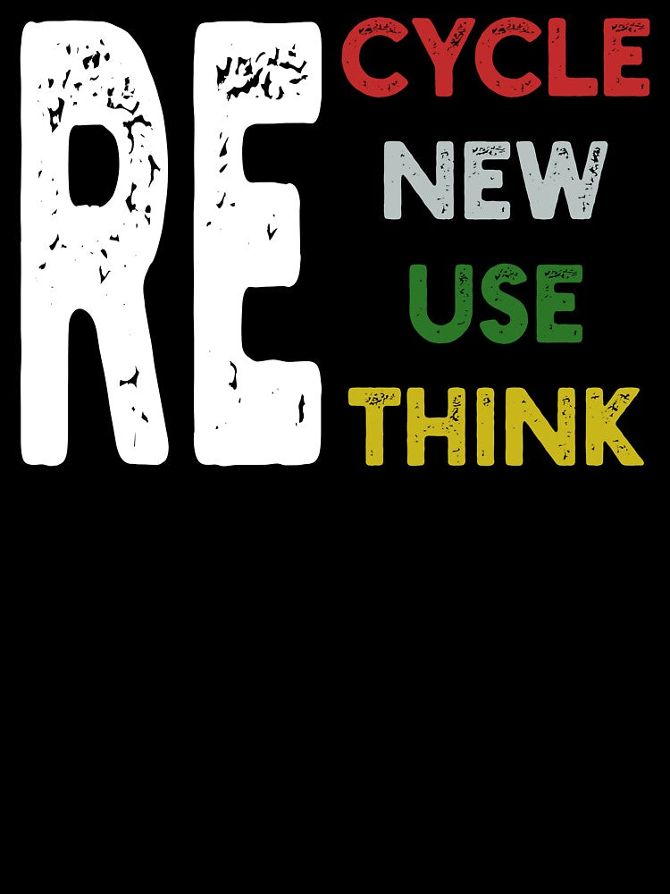 Recycle Renew Reuse Rethink by Angry Swan Designs