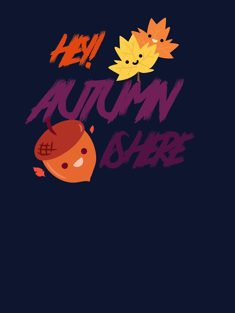 Hey Autumn is Here by NatureHelpsYou