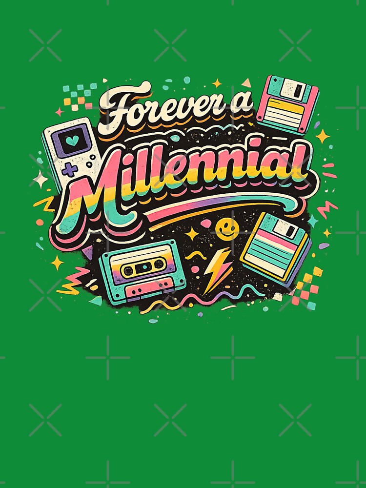 Forever A Millennial Womens by bysaintclaire