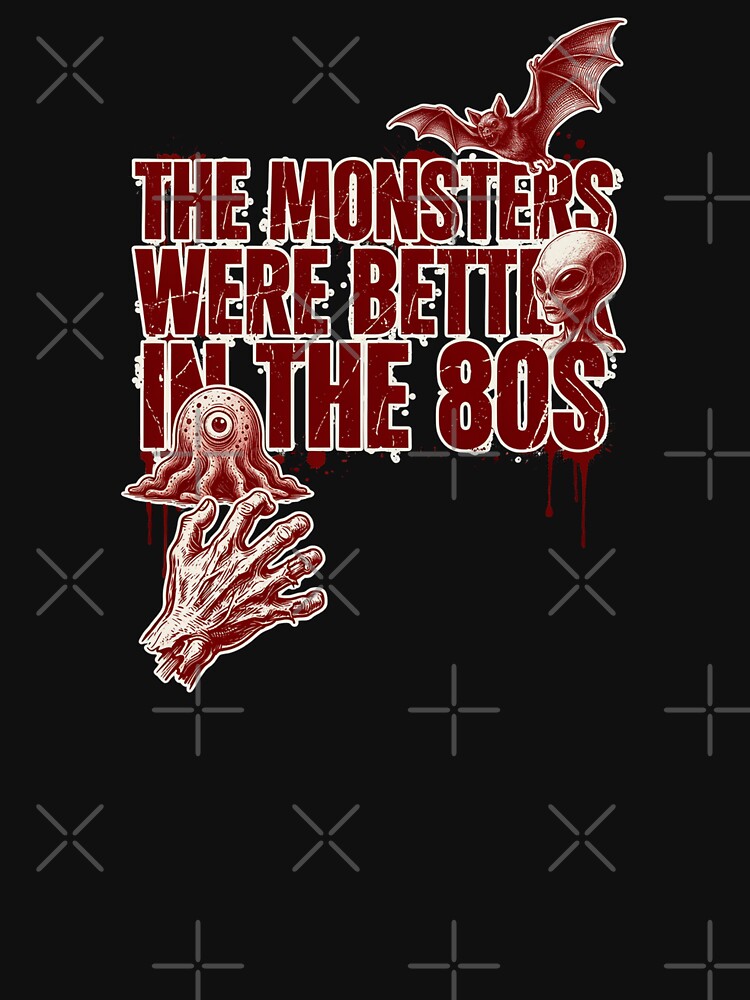 The Monsters Were Better in the 80s, Retro Horror Vintage Crimson by CryptReel