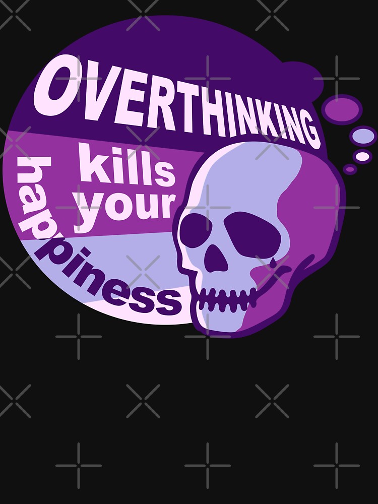 Overthinking kills your happiness Retro style Purple by Skulls & Calaveras