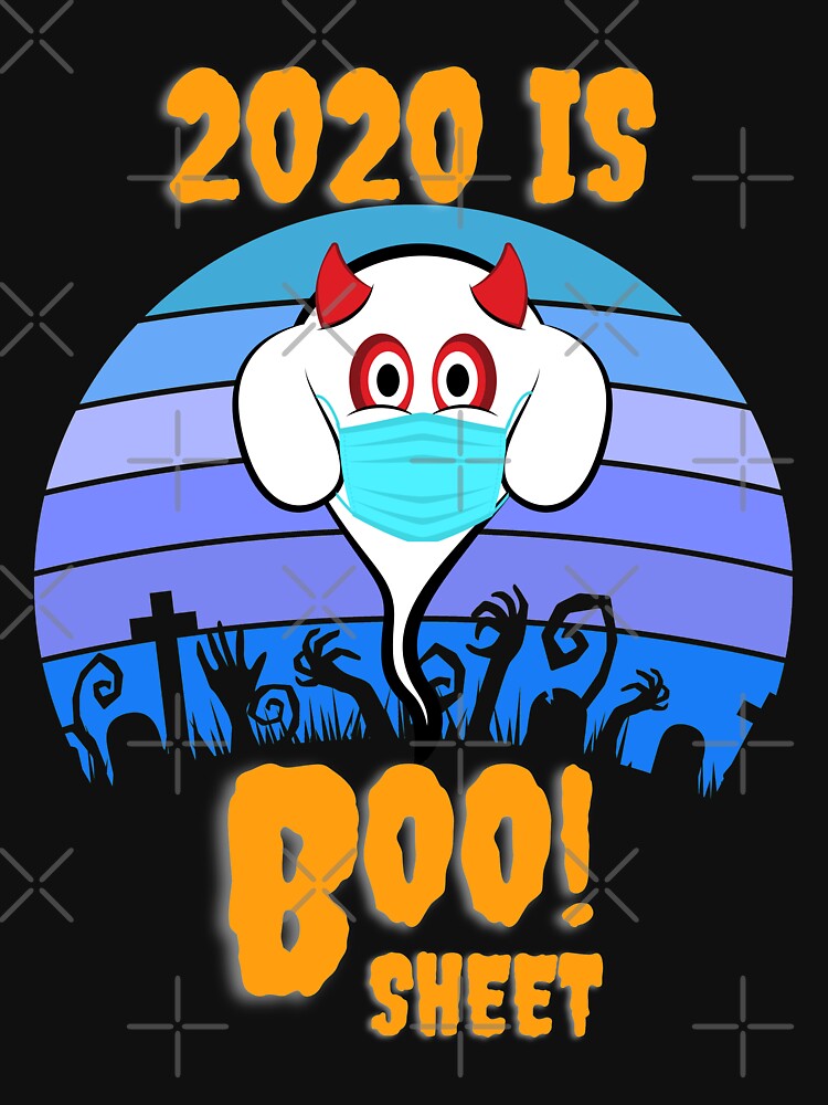 Halloween 2020 is Boo Sheet, cute ghost Wearing A mask by MERCH HQ