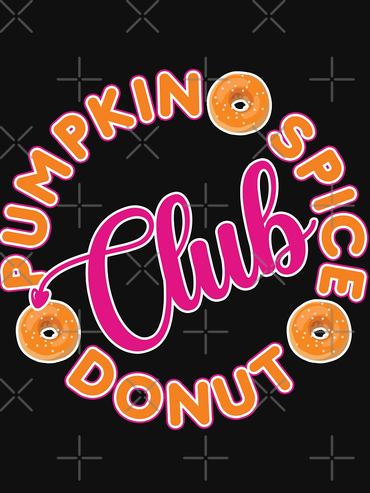 Pumkin spice donut club - pumkin spice season by We-thePixels