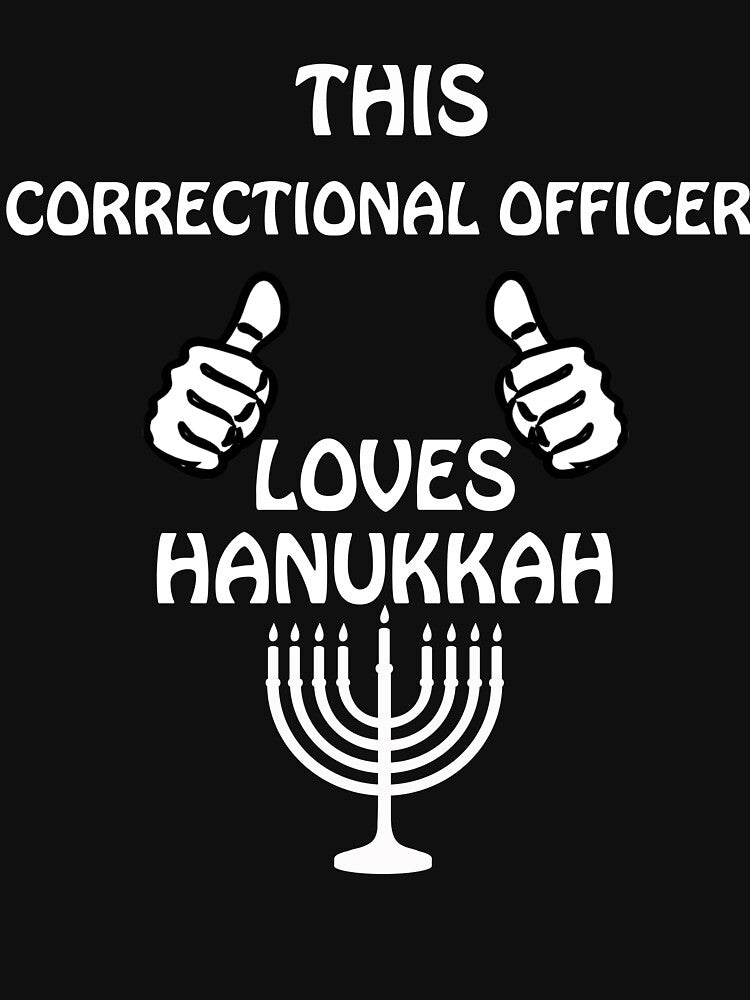 Correctional officer Hanukkah funnyshirt by drimel