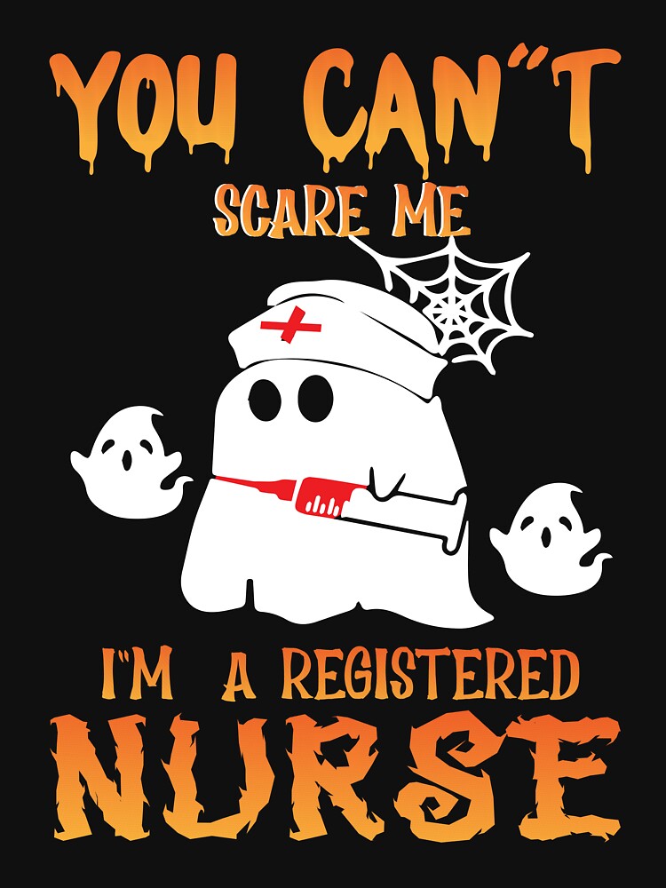You Can't Scare Me I'm A Registered Nurse Halloween Nurse T-shirt by othmane99