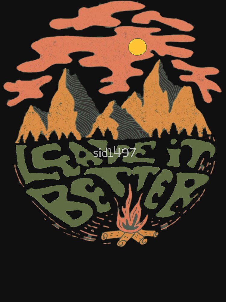 Leave it better- into the wild by SidTastic