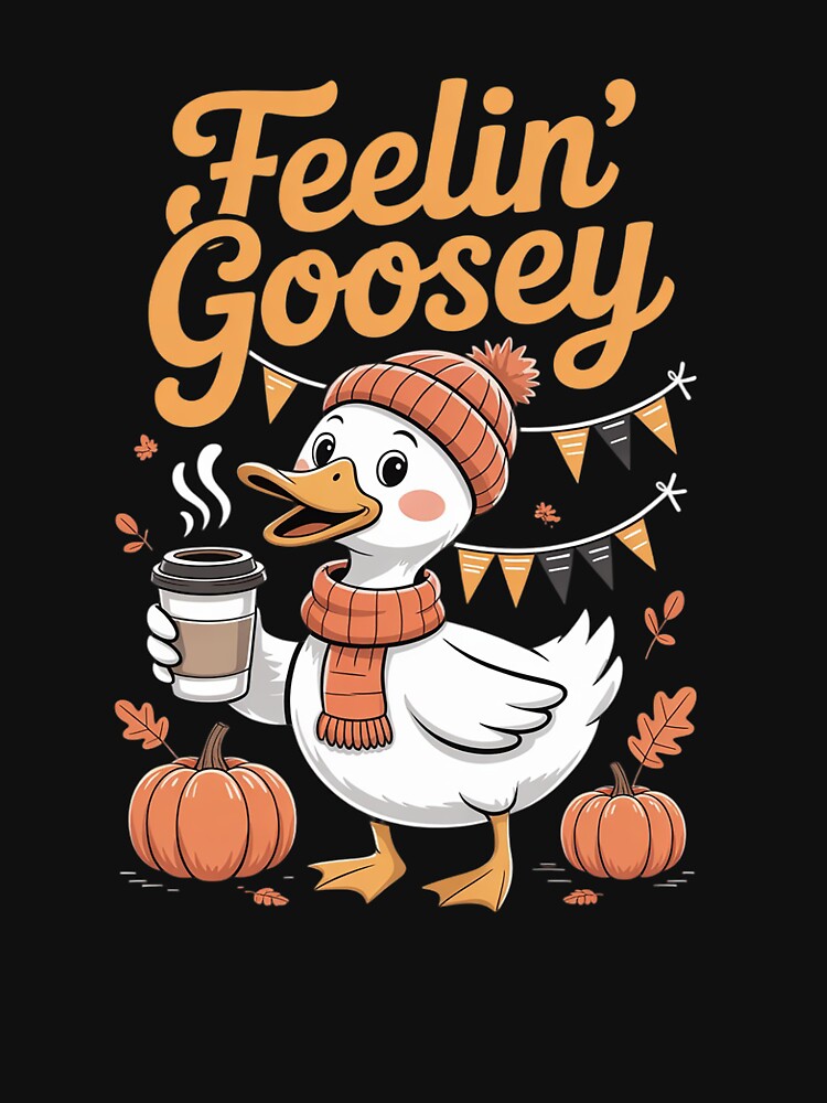 Silly Goose Autumn Goose Fall Feelin Goosey Coffee & Books by JaskconLIfe23