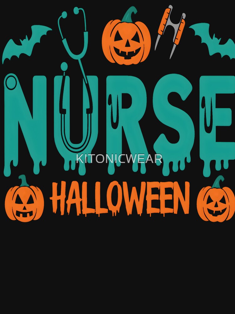 Halloween Nurse Boo by KitonicTees