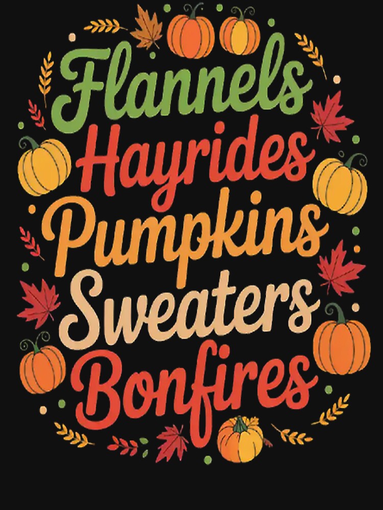 Flannels Hayrides Pumpkins Sweaters Bonfires Fall by TeamLequid