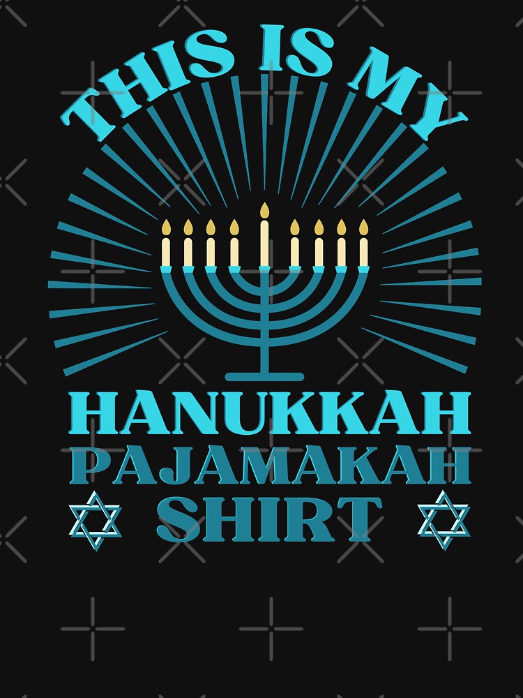 Funny Hanukkah Pajama Shirt This is My Hanukkah Pajamakah by odrito