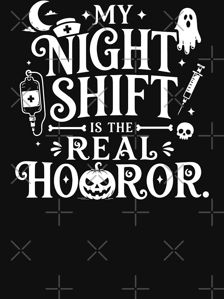NURSE HALLOWEEN my night shift is the real horror. by YNELENT