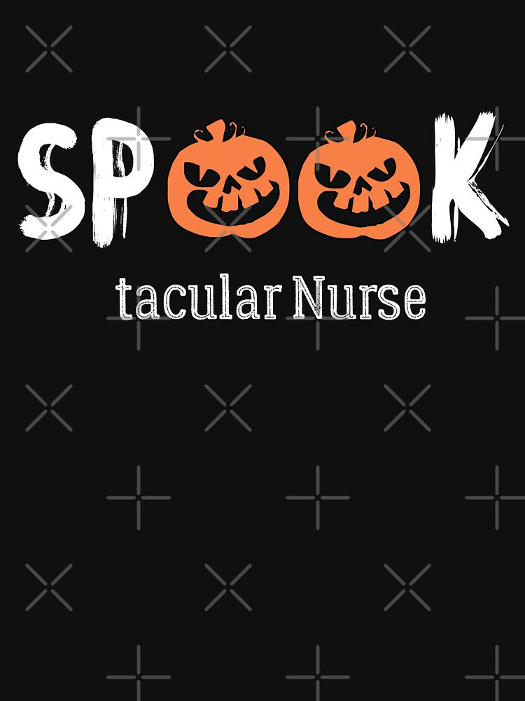 Spook tacular For Nurse halloween by Brother's Clothing