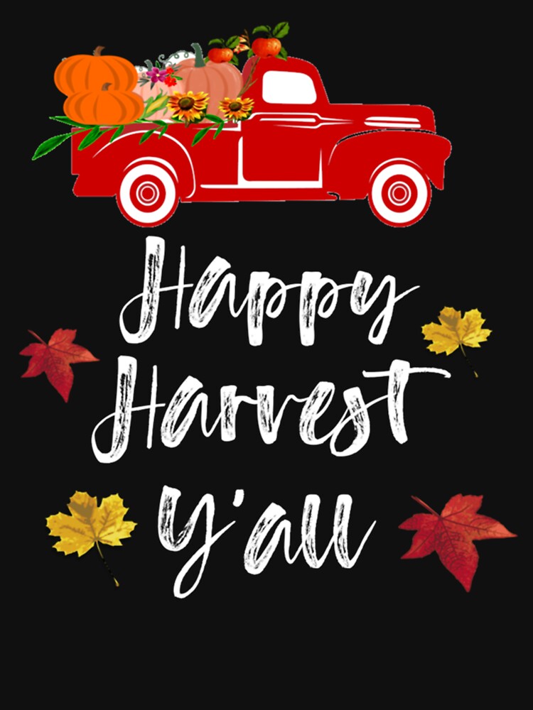 Happy Harvest Y'all red truck Fall Season Gift by hatwarhamteri