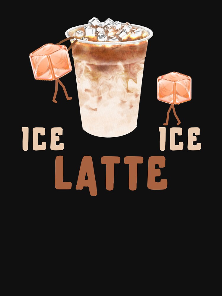 Ice ice latte, funny ice coffee design by reka88