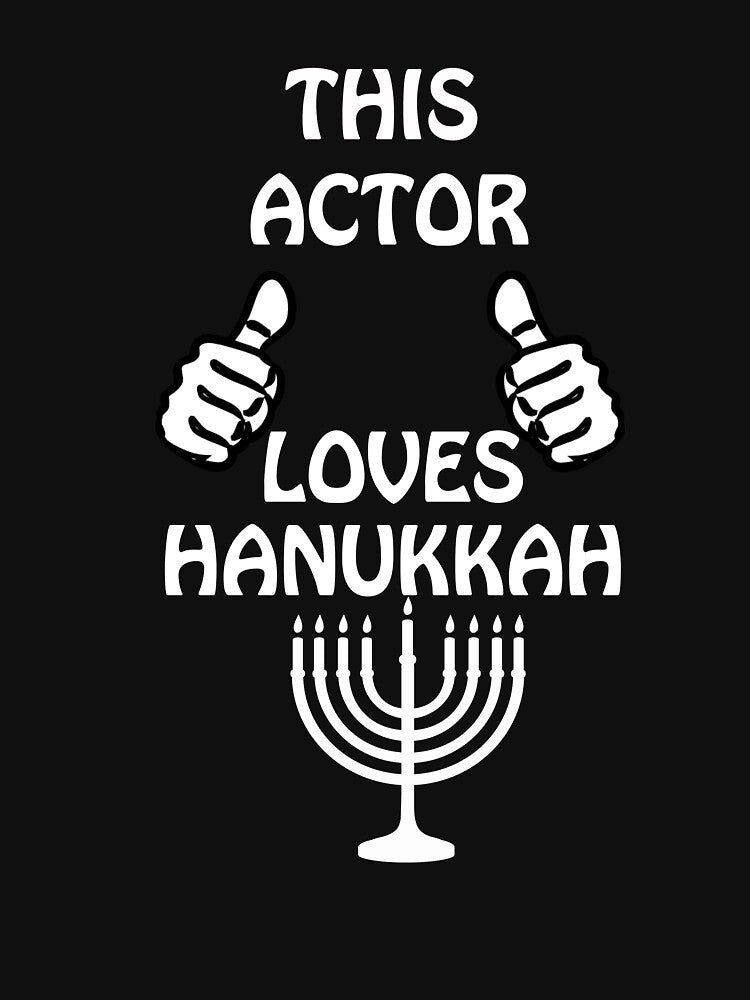 Actor Hanukkah funnyshirt by drimel