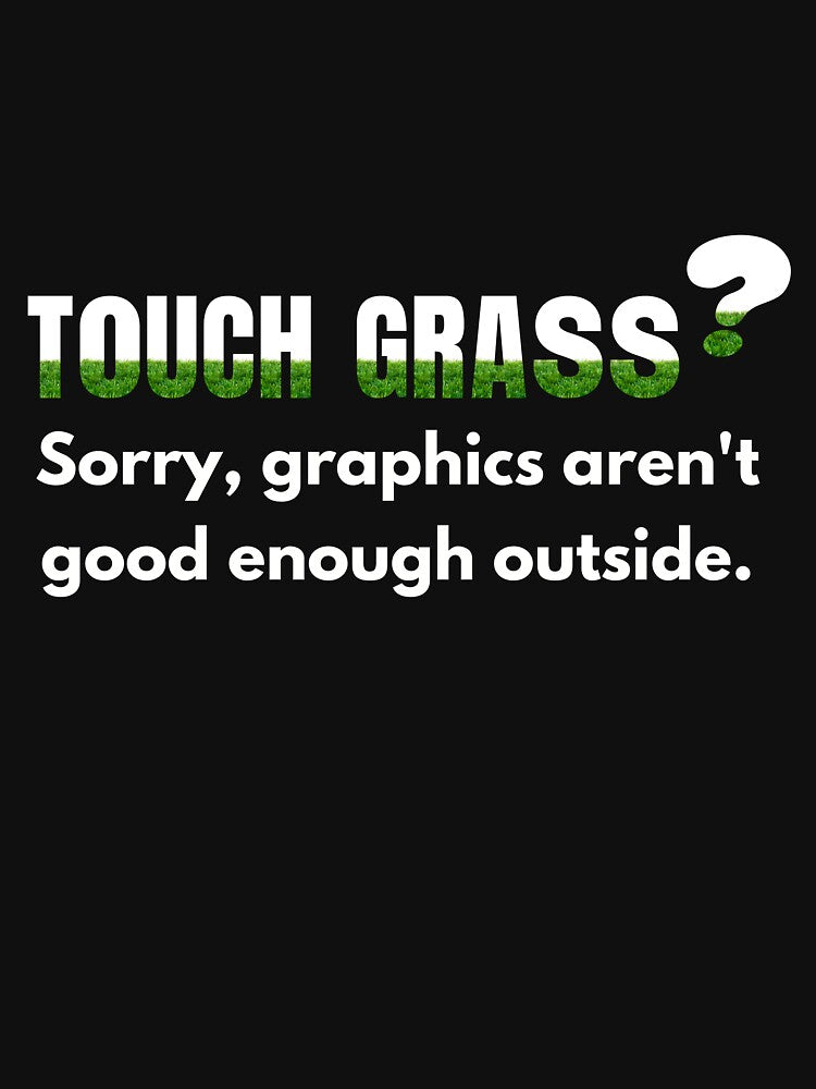 Touch Grass? by Joyceful Creations