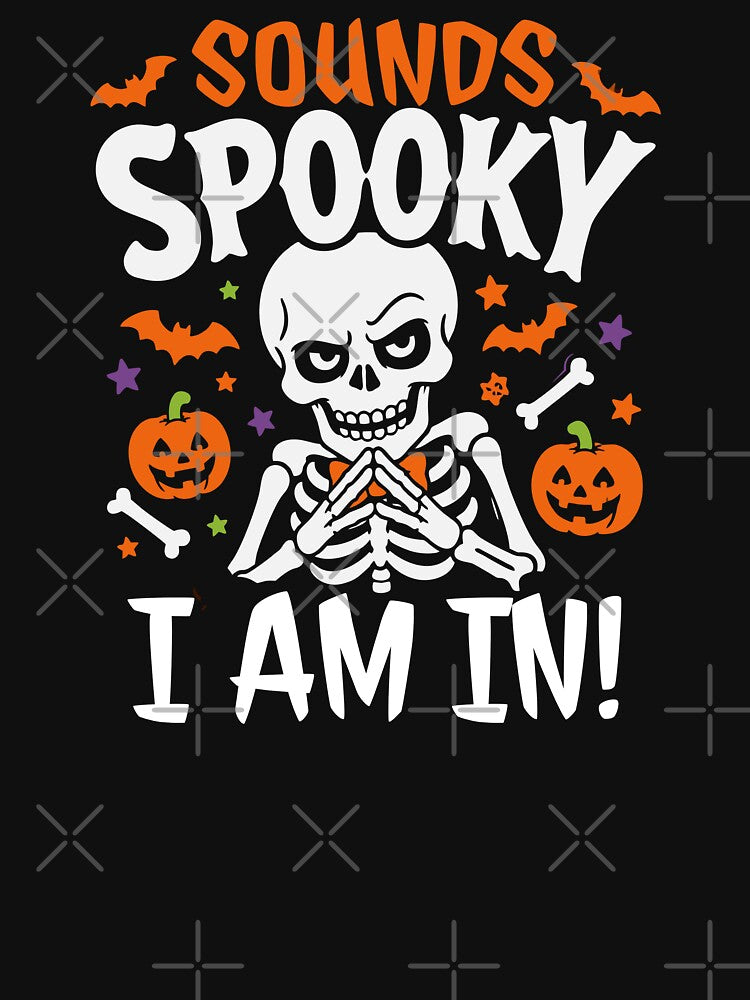 Sounds Spooky I'm Halloween Quotes Funny Skeleton Costume by alenaz
