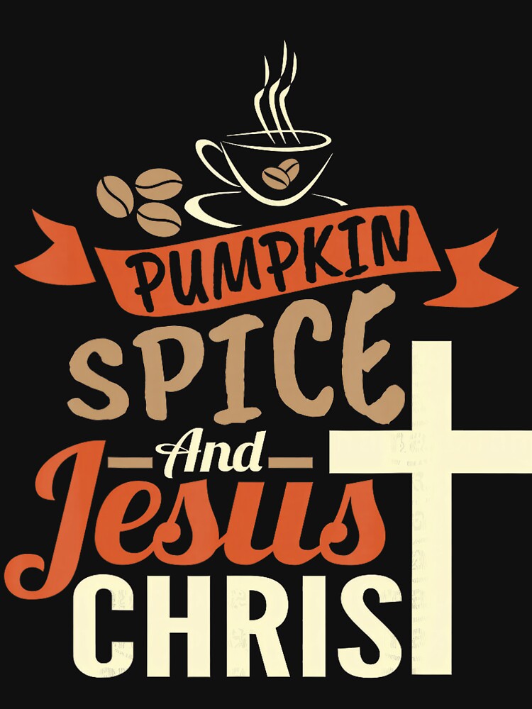 Vintage Funny Pumpkin Christmas Classic and Jesus Christ Spice Retro by JamieFmorriSS