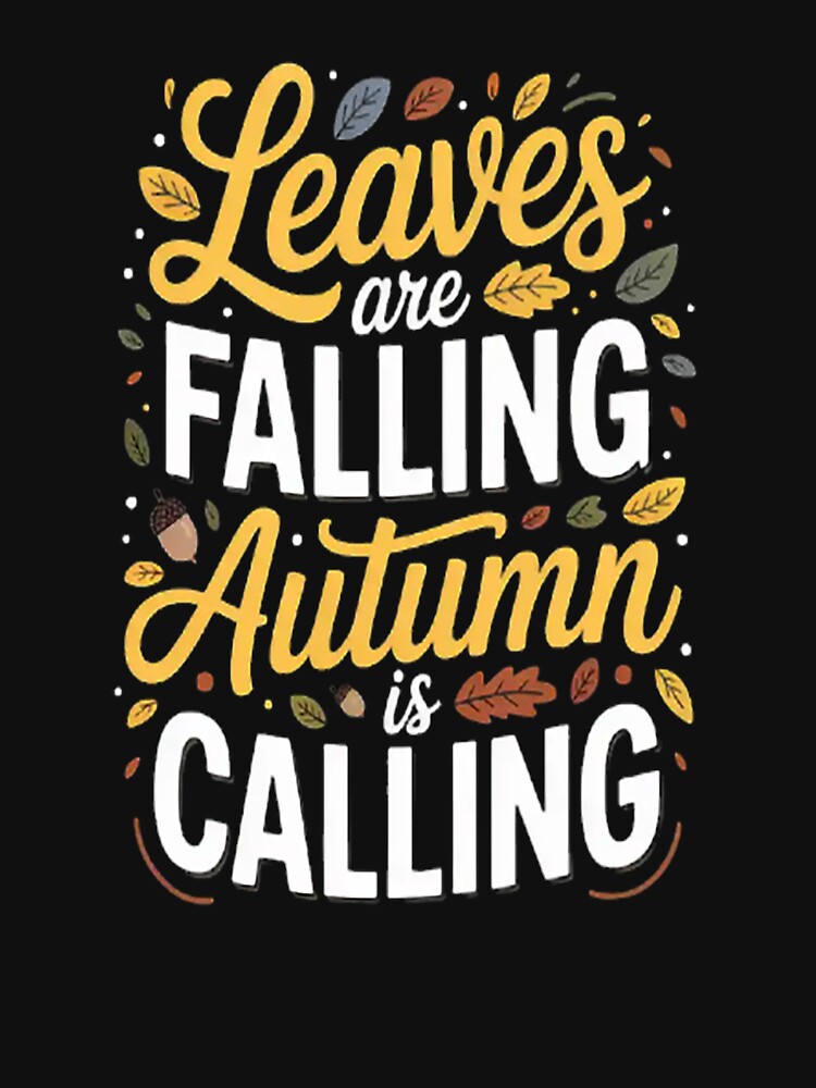 Leaves are falling Autumn is calling by SignaturalGen