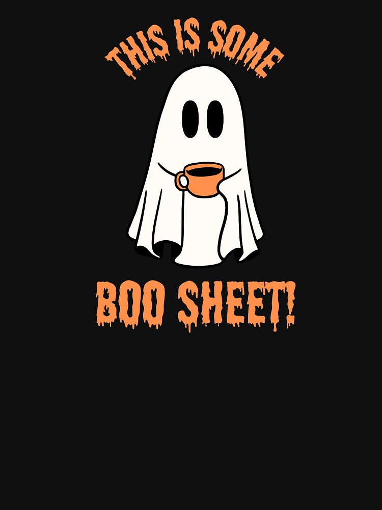 This is some Boo Sheet! by GoldenPearPress
