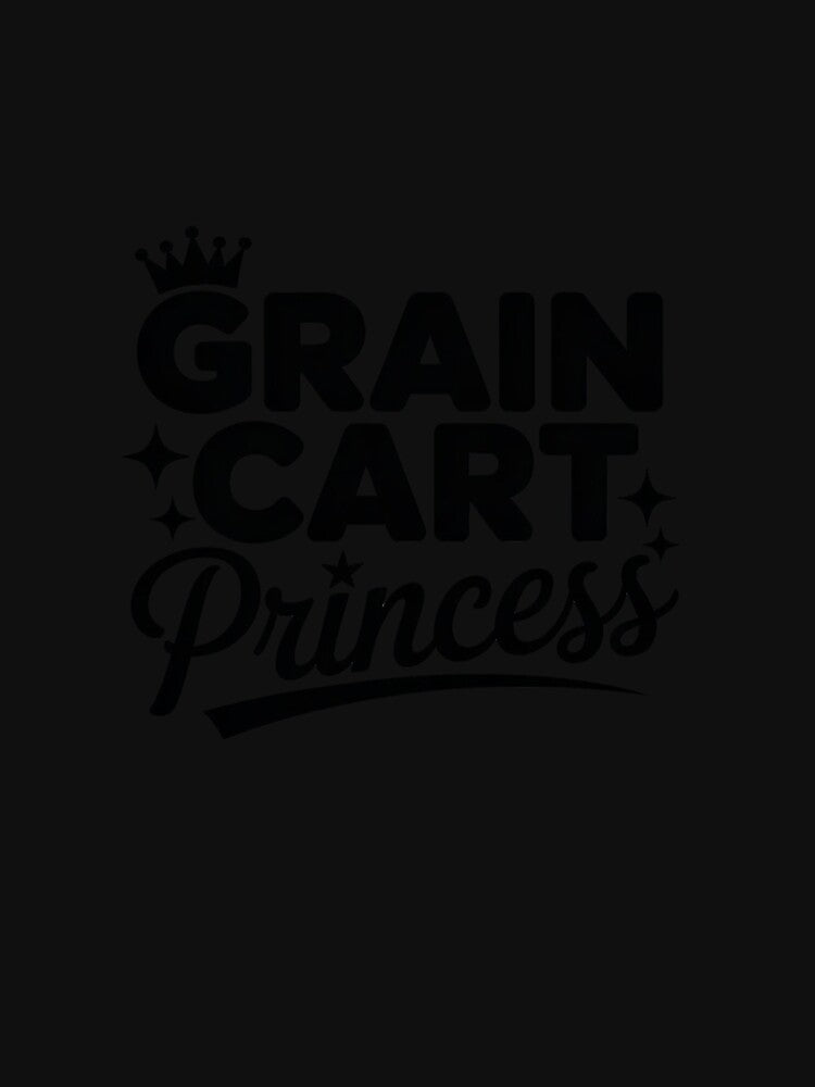 Grain CART Princess - Funny Tractor Driving Harvest Season by JonBarnes22