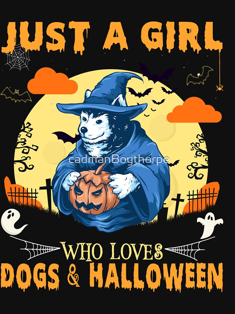 Just a Girl Who Loves Dogs Halloween by cadmanBoythorpe
