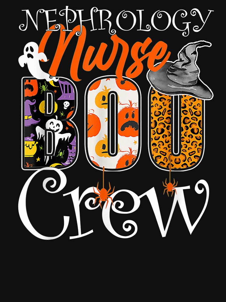 Nephrology Nurse Boo Crew Nephrology Nurse Halloween Costume by georgebuckart