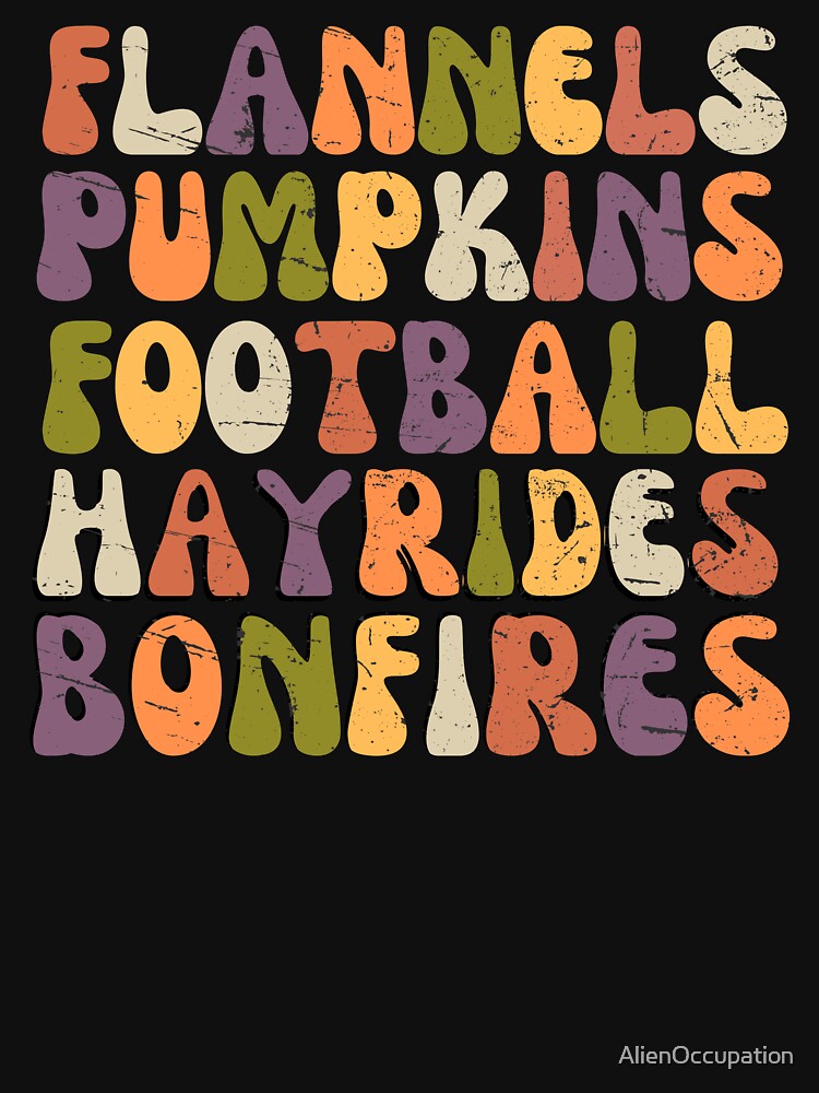Fall Design Flannels, Pumpkins, Football, Hayrides, Bonfires by AlienOccupation