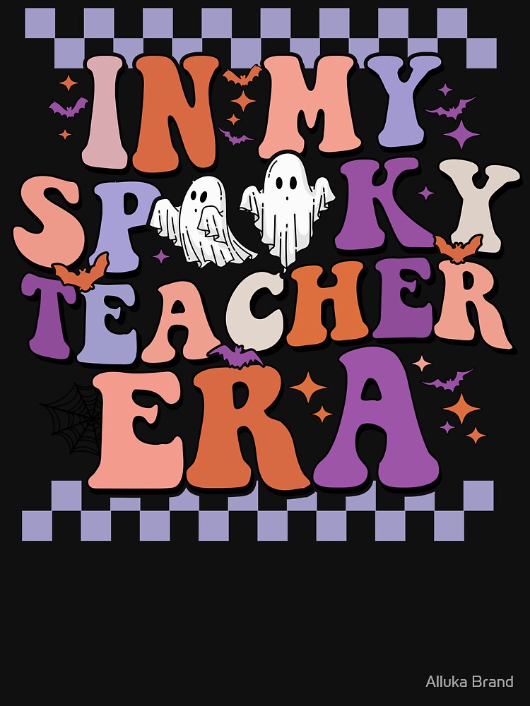 In My Spooky Teacher Era Shirt – Retro Ghost Halloween Teacher Design by Alluka Brand