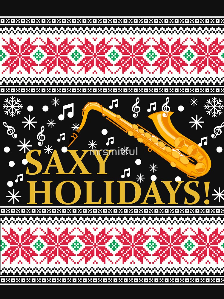 Saxophone Ugly Christmas Sweater - Marching Band Saxophone Christmas Shirt by mrsmitful
