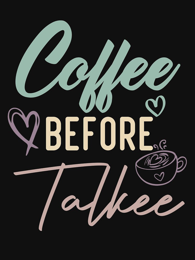 Coffee Before Talkee by medbdj