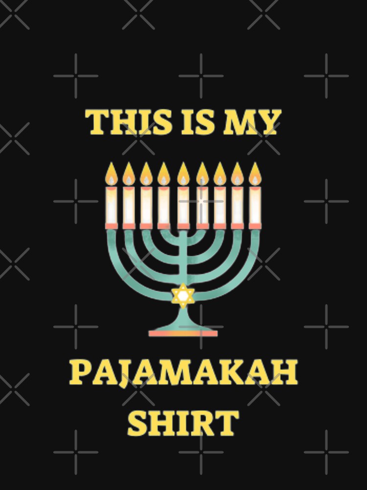 This Is My Pajamakah Shirt by czavonarola