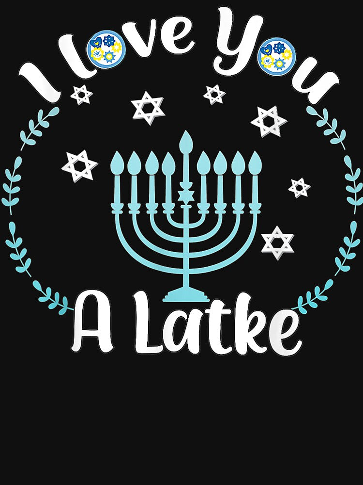 Hanukkah Gift Toddler Boy Girl Kids Chanukkah Love You Latke T-Shirt by Azim-Stefan