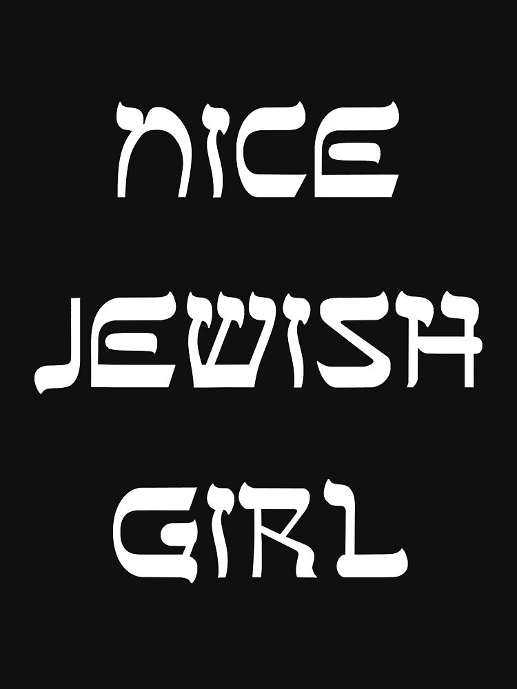 Nice Jewish Girl Funny Jewishs by unassertive19