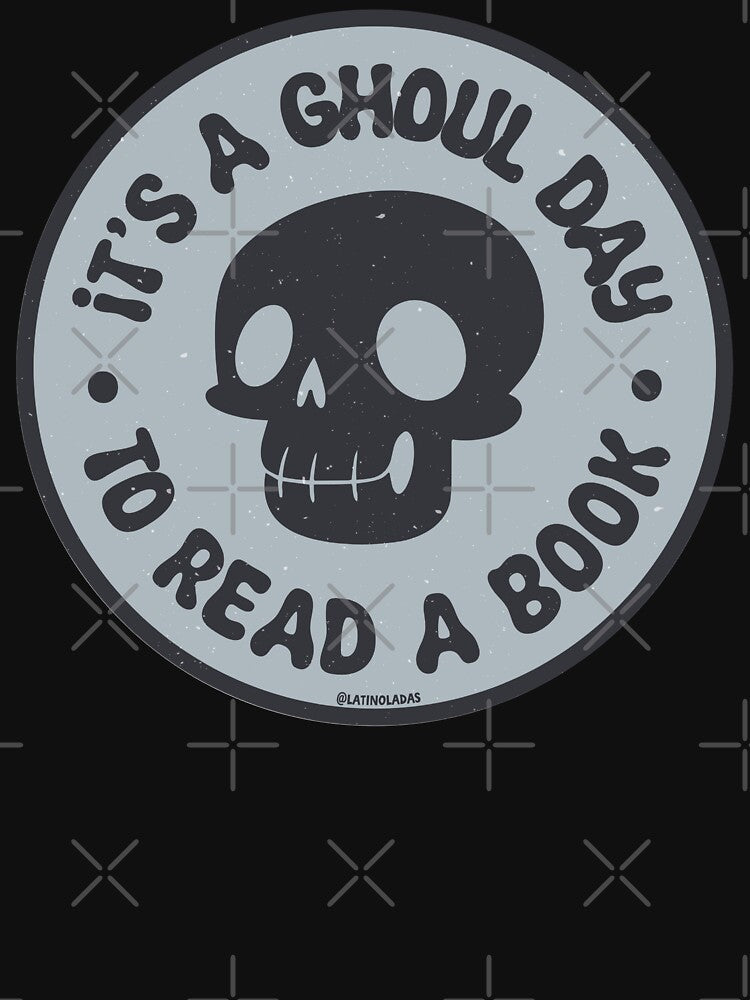 It's A Ghoul Day To Read A Book / Cute Reading Skull Aesthetic Bookish Halloween Spooky For Kindle Girlie Readers by Latinoladas