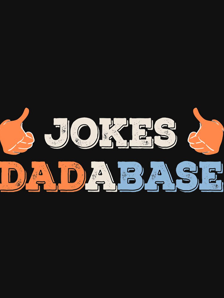 dad jokes dadabase by Carley Peter