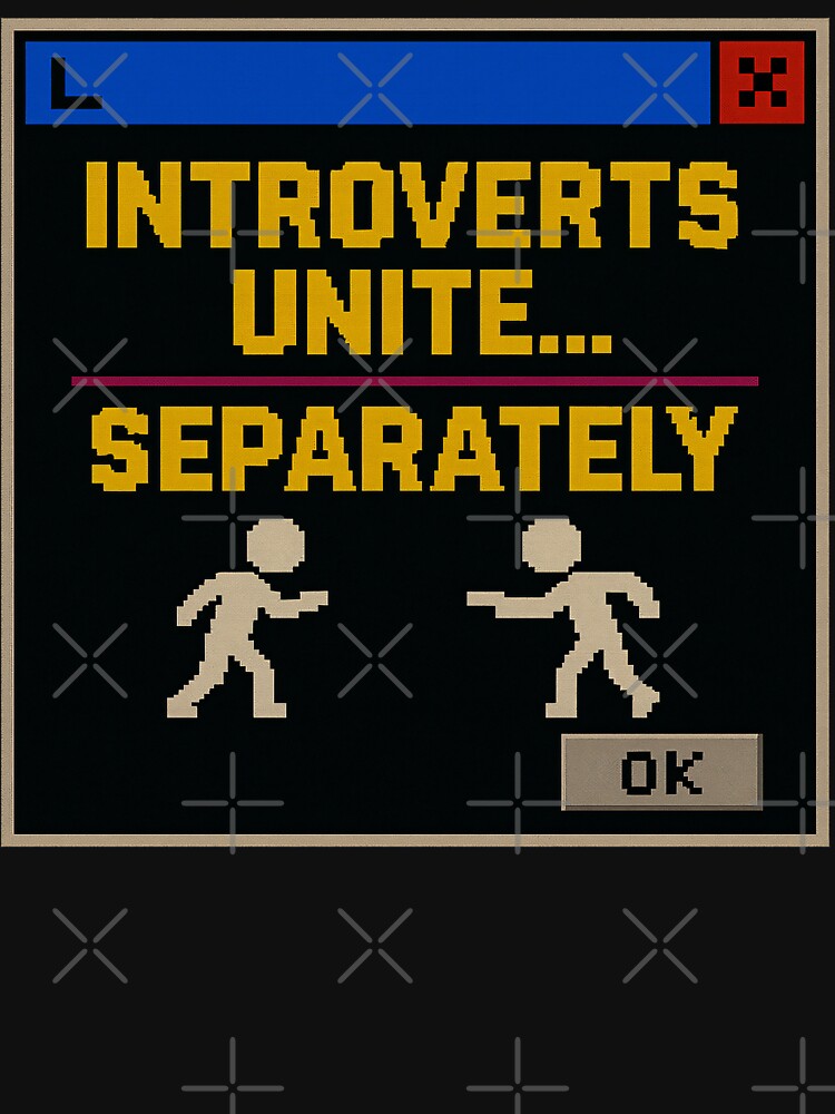 Together Separately – Introverts Unite Pixel Humor by Mad Factory Designs
