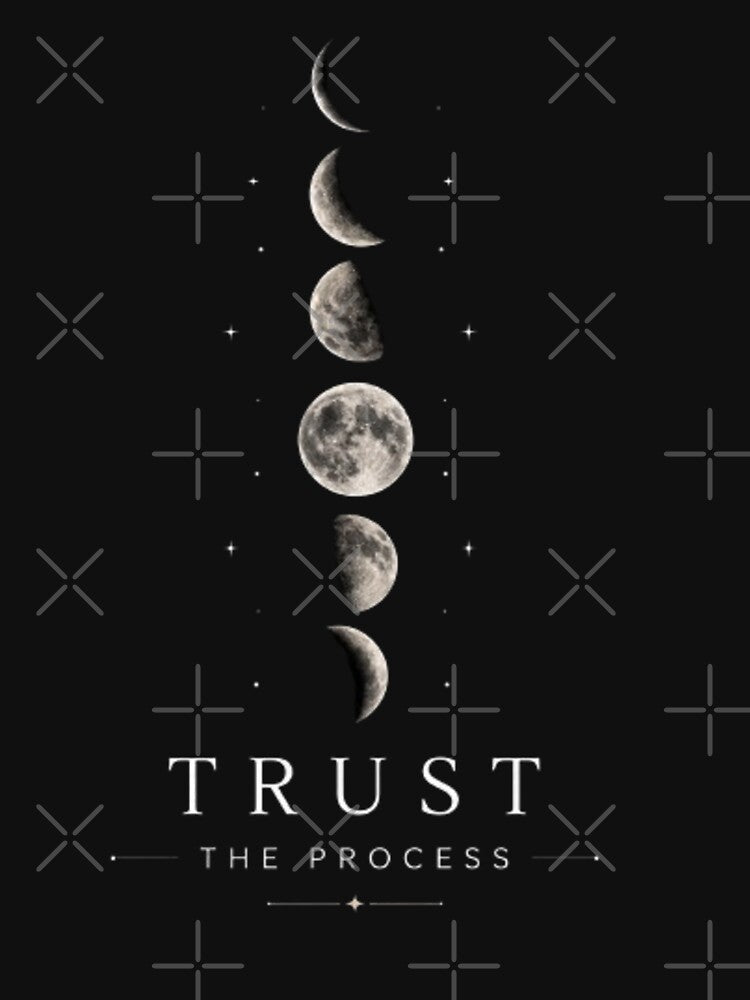 Minimal Moon Phases Design | Trust The Process Quote T-Shirt | Aesthetic Motivational Gift by karim2556